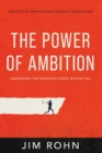 Image for The Power of Ambition : Awakening the Powerful Force Within You