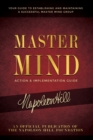 Image for Master Mind Action &amp; Implementation Guide : Your Guide to Establishing and Maintaining a Successful Master Mind Group