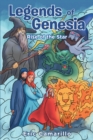 Image for Legends Of Genesia : Rise Of The Star
