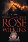 Image for Nightmare Gift Of Rose Wilkins