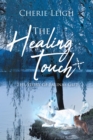 Image for Healing Touch : The Story Of Falina&#39;s Gift