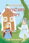 Image for Mixed-up Fairy Tales Story