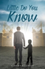 Image for Little Do You Know