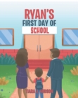 Image for Ryan&#39;s First Day of School