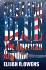 Image for Feeling blue: the American Republic