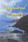Image for The Undisclosed Cavern