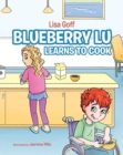 Image for Blueberry Lu Learns to Cook