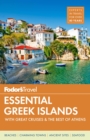 Image for Fodor&#39;s essential Greek islands: with great cruises &amp; the best of Athens.