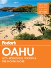 Image for Fodor&#39;s Oahu: with Honolulu, Waikiki &amp; the North Shore