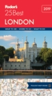 Image for Fodor&#39;s London 25 Best