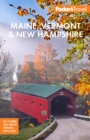 Image for Fodor&#39;s Maine, Vermont, &amp; New Hampshire
