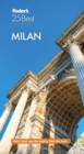 Image for Fodor&#39;s Milan 25 Best