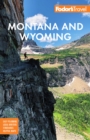 Image for Fodor&#39;s Montana and Wyoming