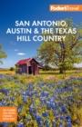 Image for San Antonio, Austin &amp; the Texas Hill Country