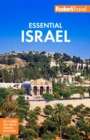 Image for Fodor&#39;s essential Israel  : with the West Bank and Petra