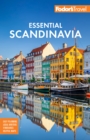 Image for Essential Scandinavia  : the best of Norway, Sweden, Denmark, Finland, and Iceland