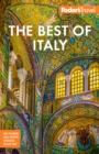Image for Fodor&#39;s Best of Italy: With Rome, Florence, Venice &amp; The Top Spots in Between