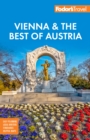 Image for Fodor&#39;s Vienna &amp; the Best of Austria : With Salzburg &amp; Skiing in the Alps