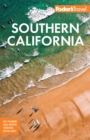 Image for Fodor&#39;s Southern California : with Los Angeles, San Diego, the Central Coast &amp; the Best Road Trips