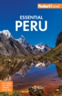 Image for Fodor&#39;s Essential Peru