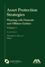 Image for Asset Protection Strategies: Planning With Domestic and Offshore Entities Second Edition