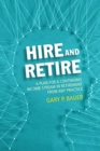 Image for Hire and Retire