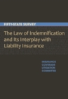 Image for The Law of Indemnification and Its Interplay with Liability Insurance
