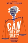 Image for Can They Do That?  Understanding Prosecutorial Discretion