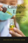 Image for Cannabis law: a primer on federal and state law regarding marijuana, hemp, and CBD
