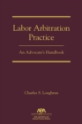 Image for Labor Arbitration Practice