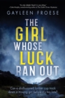 Image for The Girl Whose Luck Ran Out