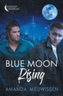 Image for Blue Moon Rising Volume 2
