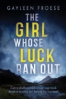 Image for The girl whose luck ran out