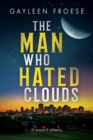 Image for The Man Who Hated Clouds