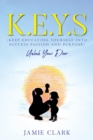 Image for K.E.Y.S (Keep Educating Yourself into Success Passion and Purpose)