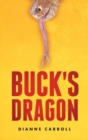 Image for Buck&#39;s Dragon
