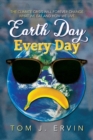 Image for Earth Day, Every Day