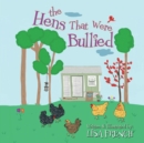 Image for The Hens That Were Bullied