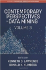 Image for Contemporary Perspectives in Data Mining, Volume 3