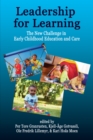 Image for Leadership for learning: the new challenge in early childhood education and care