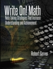 Image for Write on!, math: note taking strategies that increase understanding and achievement