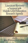 Image for Literature Reviews in Support of the Middle Level Education Research Agenda