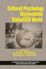Image for Cultural psychology of intervention in the globalized world