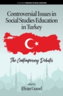 Image for Controversial issues in social studies education in Turkey: the contemporary debates