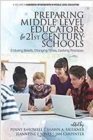 Image for Preparing Middle Level Educators for 21st Century Schools
