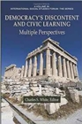 Image for Democracy’s Discontent and Civic Learning : Multiple Perspectives