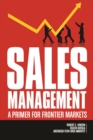 Image for Sales management: a primer for frontier markets
