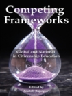 Image for Competing frameworks: global and national in citizenship education