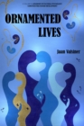 Image for Ornamented lives