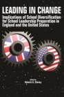 Image for Leading in change: implications of school diversification for school leadership preparation in England and the United States